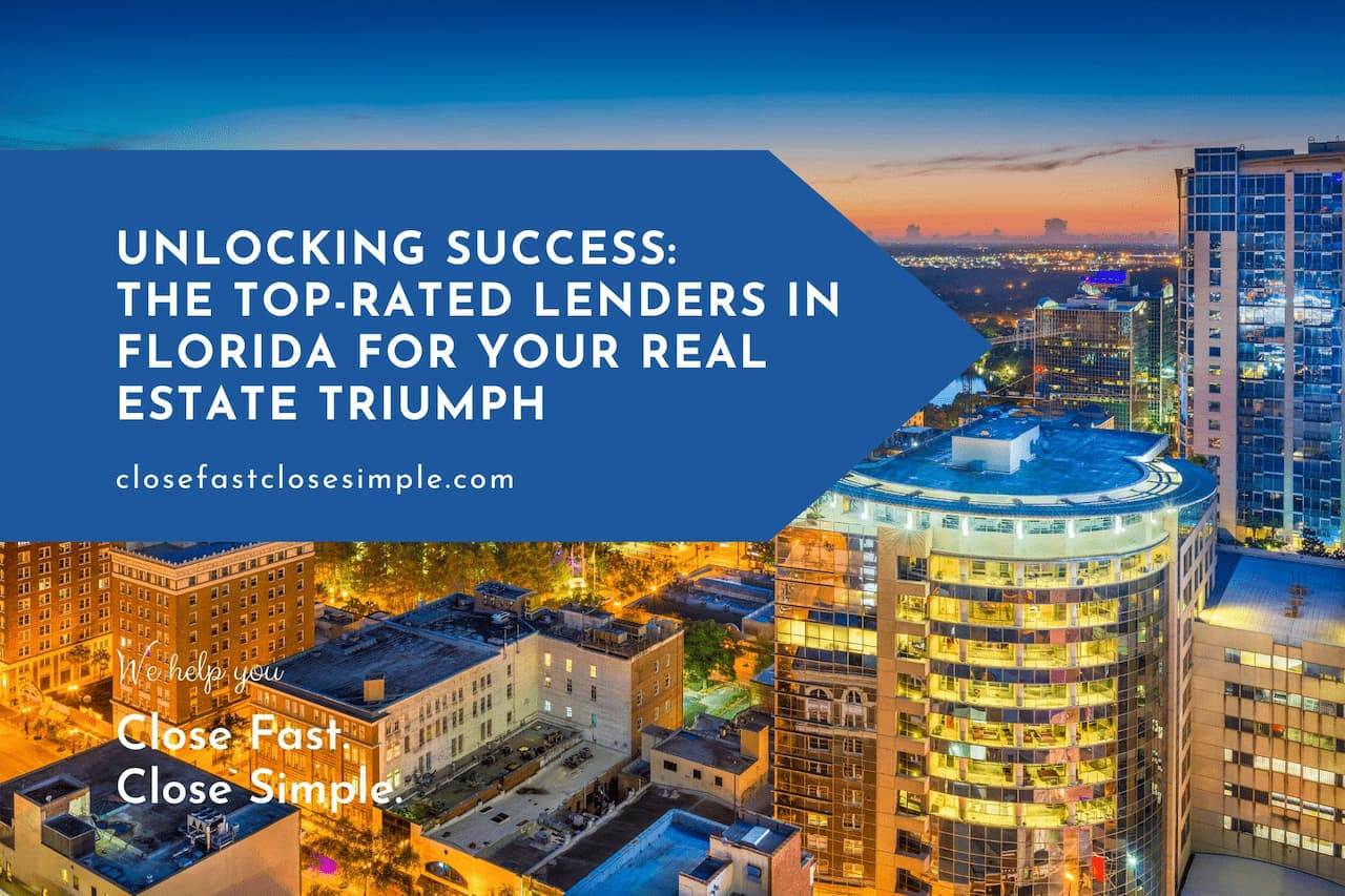 top-rated-lenders-in-florida-for-your-real-estate-triumph-trending